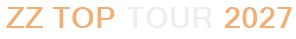 ZZ Top Tour 2027